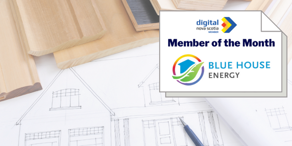 Digital Nova Scotia features Blue House Energy as their Member of the Month