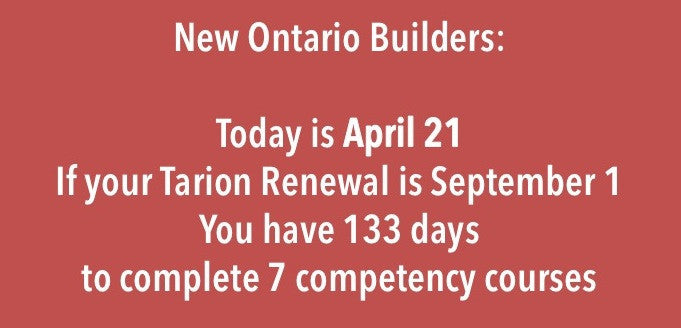 New Ontario Builders: Deadlines Are Sneaking Up!