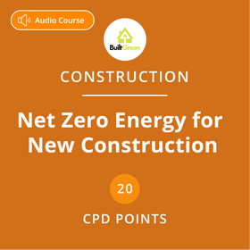 Net Zero Energy for New Construction (CANADIAN)