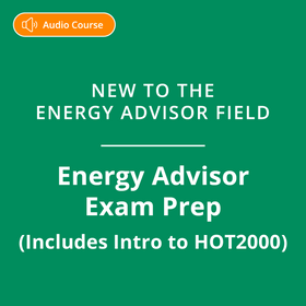 Energy Advisor Exam Preparation – CHBA-BC
