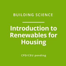 Introduction to Renewables for Housing